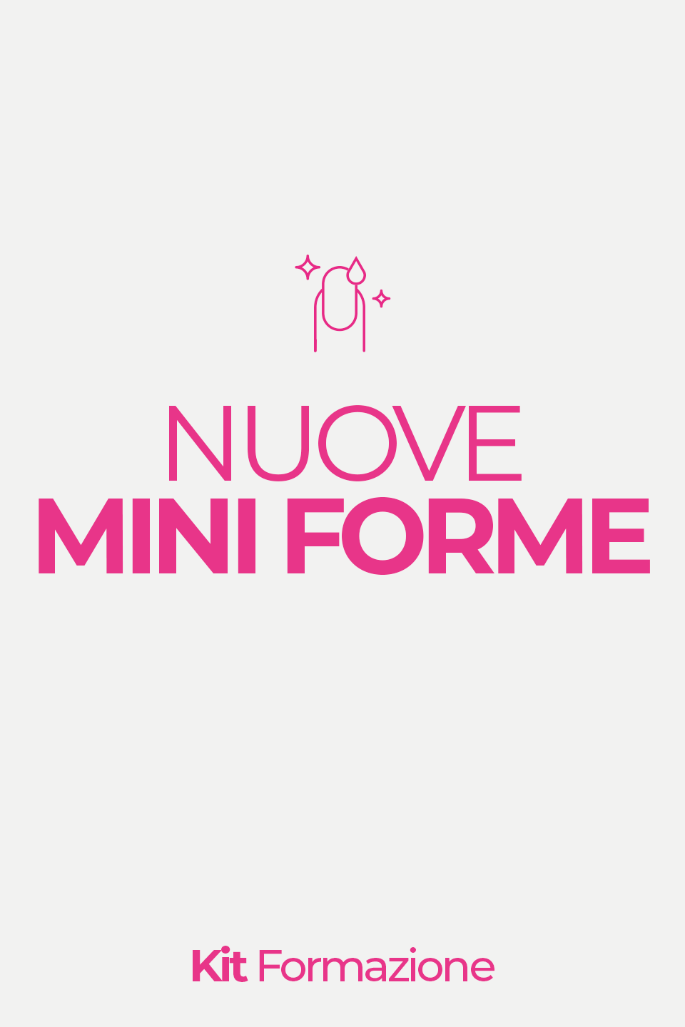 KIT ACADEMY - Corso Nuove Mini Forme 2 gg