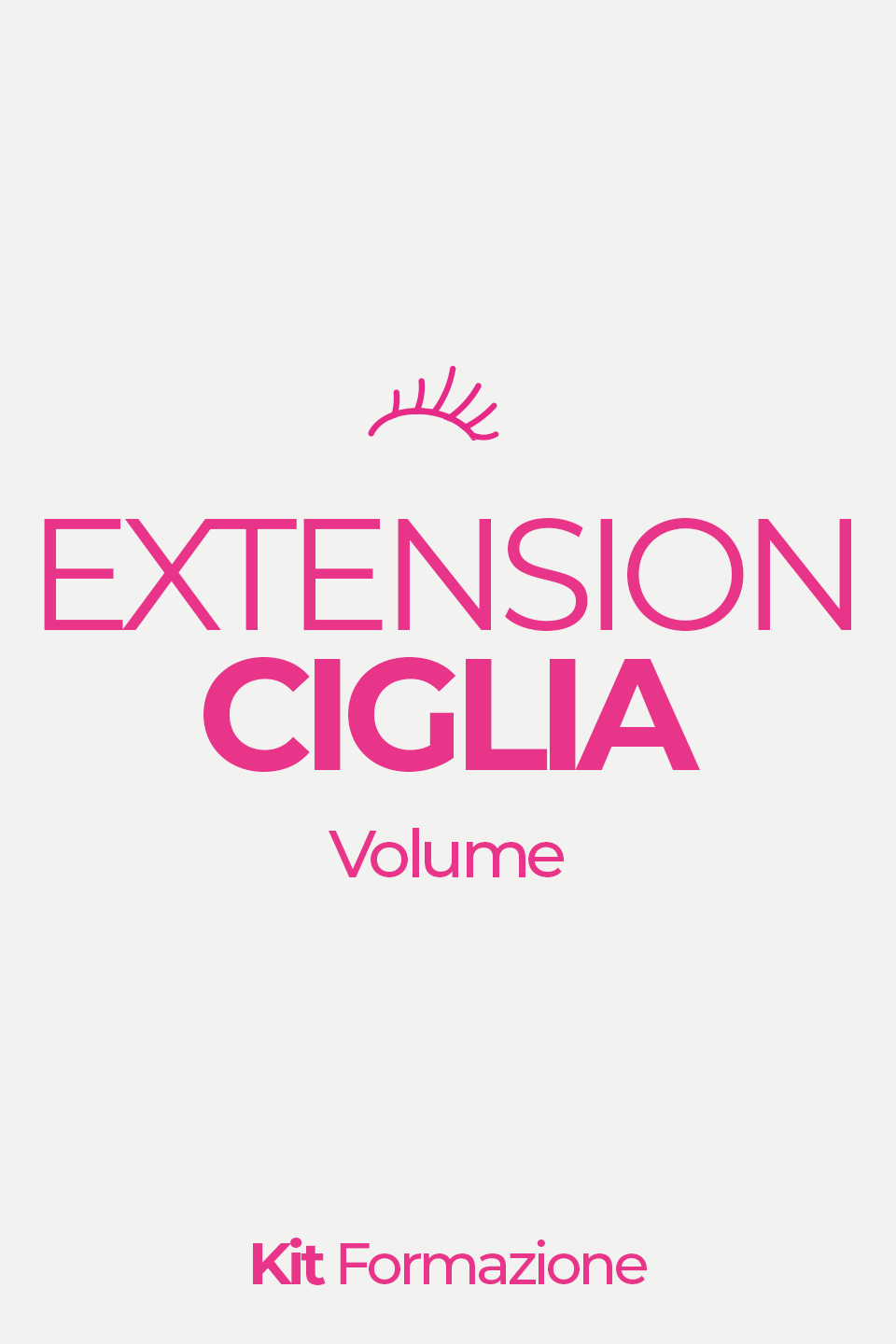 KIT ACADEMY - Corso Extension ciglia volume 2 gg