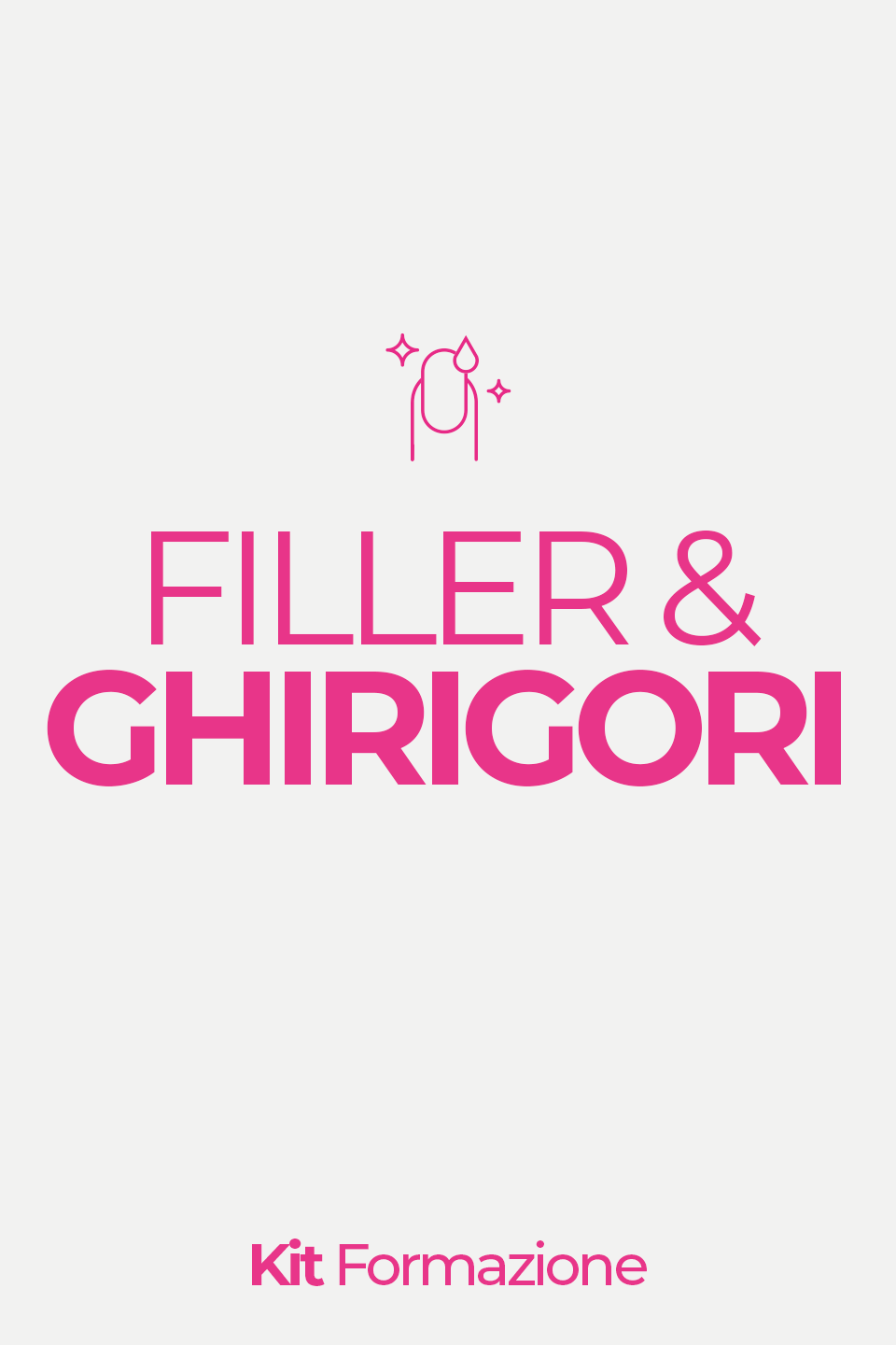 KIT ACADEMY - Corso Filler e Ghirigori 2 gg