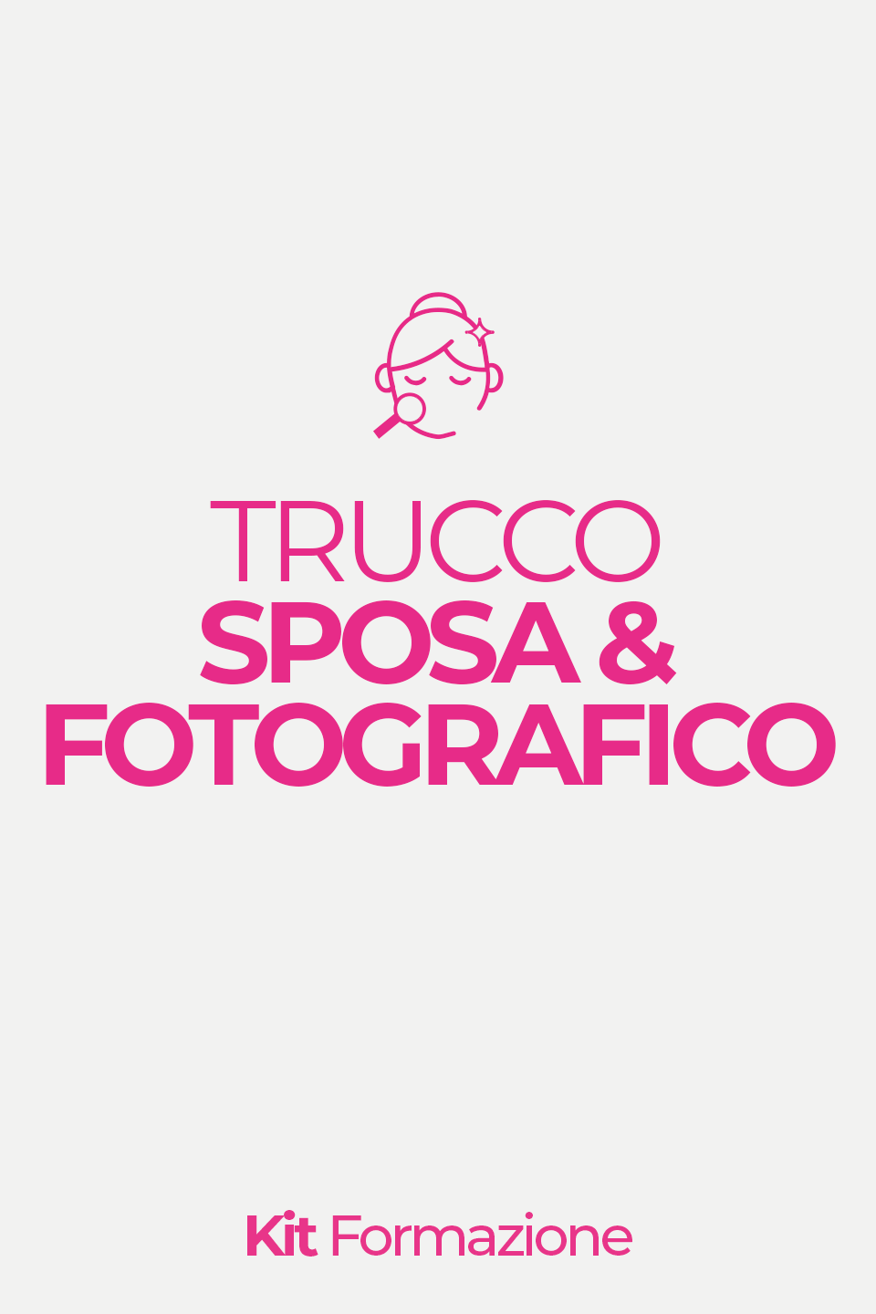 KIT ACADEMY - Corso Trucco Sposa e Fotografico 2 gg